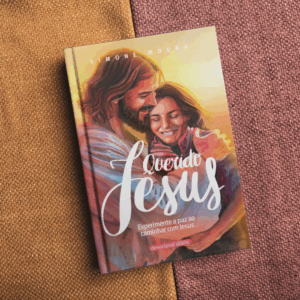 (INDISPONÍVEL) CAPA DURA - Devocional - Querido Jesus - Simone Moura